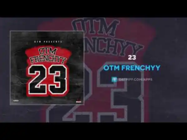 OTM Frenchy - 23